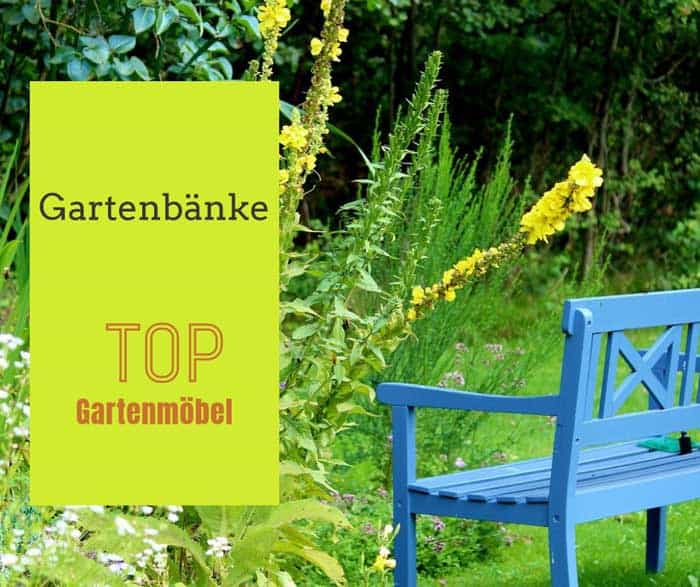 Gartenbänke