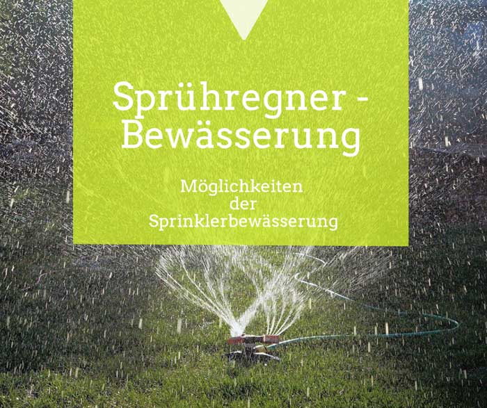 Sprühregner Bewässerung